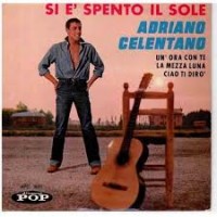 Adriano Celentano - Si è spento il sole (1962).jpeg