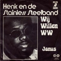 Henk en de Stainless Steelband - Wij willen WW..jpg