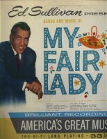 Ed Sullivan presents songs and music of My Fair Lady front