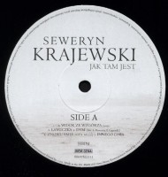 Seweryn Krajewski - Jak Tam Jest 2011 LP Sony Music 88697822111 Side A
