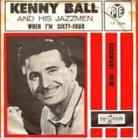 Kenny Ball - When I´m Sixtyf.jpeg
