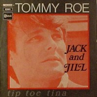 Tommy Roe - Jack And Jill..JPG