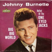 Johnny Burnette - Ballad Of The One Eyed Jacks.jpg