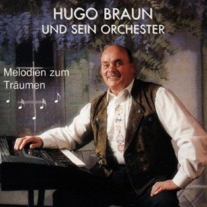 front-1995-melodien-zum-träumen-von-hugo-braun-und-sein