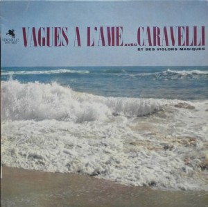 front-1964-caravelli-et-ses-violons-magiques---vagues-a-lame
