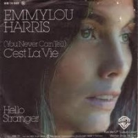 Emmylou Harris - (You Never Can Tell) C'est Lavie.jpeg