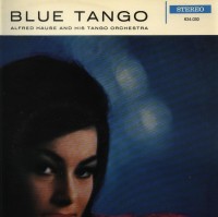 Alfred Hause and his Tango Orchestra - Blue Tango