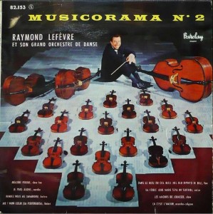 front-1958-raymond-lefèvre-et-son-grand-orchestre-de-danse-–-musicorama-nº-2