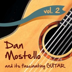 dan-mostello-and-its-fascinating-guitar-vol-2