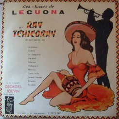 front-1958-ray-tchicoray-et-son-orchestre---les-succés-de-lecuona