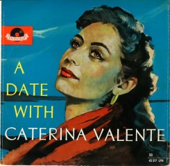 front-1955-caterina-valente---a-date-with-caterina-valente-germany--polydor-45-517-lph