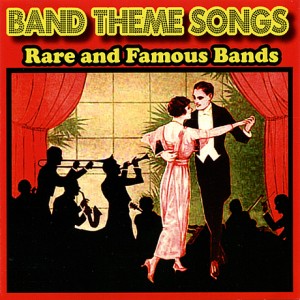 band-theme-songs-rare-and-famous-bands