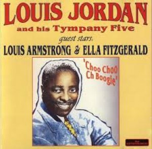 Louis Jordan and his Tympany Five - with Louis Armstrong & Ella Fitzgerald (The Entertainers ,1995)