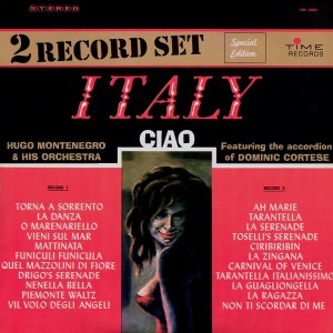 hugo-montenegro-&-his-orchestra---italy-ciao---featuring-the-accordion-of-dominic-cortese