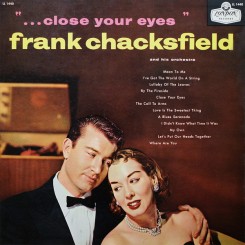 frank-chacksfield-and-his-orchestra---close-your-eyes-(1956)