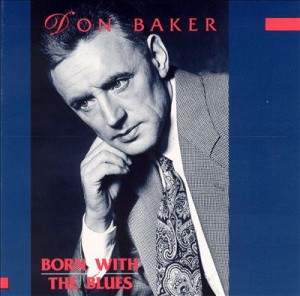 Don Baker 1990 Born With The Blues