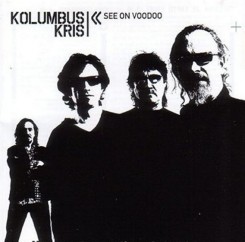 kolumbus-kris-2005---see-on-voodoo