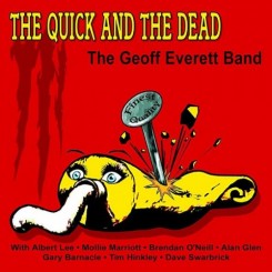 cdthe-geoff-everett-band-the-quick-and-the-dead500