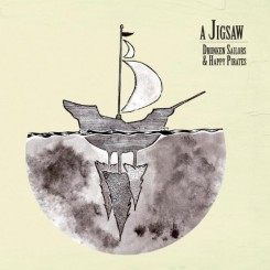 a-jigsaw---drunken-sailors-&-happy-pirates-(2011)