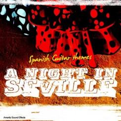 a-night-in-seville-spanish-guitar-themes