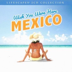 wish-you-were-here-mexico
