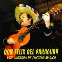 don-felix-del-paraguay-y-su-guitarra-de-ensueno-magico