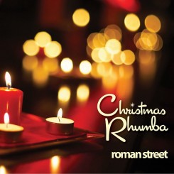 roman-street---christmas-rhumba-(2011)
