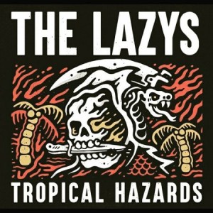 the-lazys---tropical-hazards-(2018)