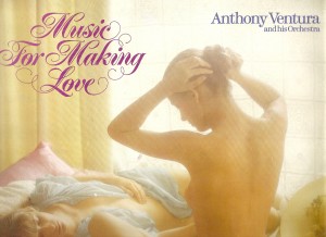 anthony-ventura-and-his-orchestra---music-for-making-love---1973-1979-(front)