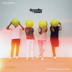 hollerado---retaliation-vacation-(2019)