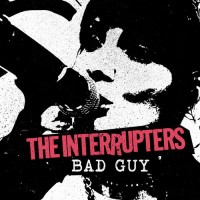 the-interrupters---bad-guy