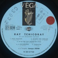 face-1-1957-ray-tchicoray-et-son-ensemble-typique---à-la-trompette-georges-jouvin,-vega-v-35-s-733