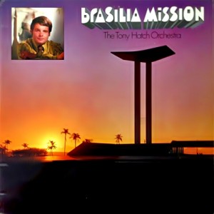 tony-hatch_brasilia-mission