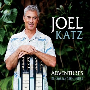 joel-katz---adventures-in-hawaiian-steel-guitar-(2014)