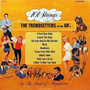 101-strings-_-the-trendsetters-of-the-60s