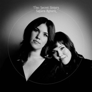 the-secret-sisters---saturn-return-(2020)