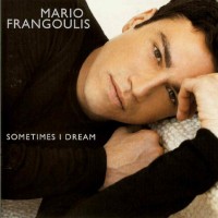 mario-frangoulis---sometimes-i-dream