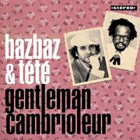 bazbaz-tété---gentleman-cambrioleur