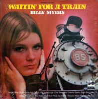 front-1971---billy-myers---waitin-for-a-train