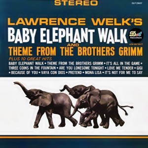 lawrence-welk_baby-elephant-walk