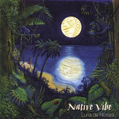 native-vibe---luna-de-nosara-(2005)