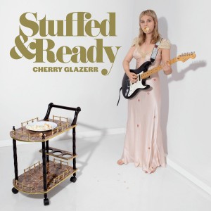 cherry-glazerr---stuffed-&-ready