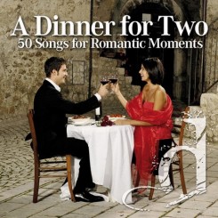 a-dinner-for-two-50-songs-for-romantic-moments