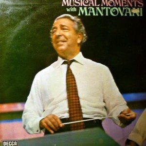 mantovani_musical-moments-with-mantovani
