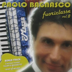 paolo-bagnasco-2005-fuoriclasse-(vol.8)