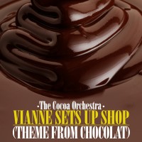 the-cocoa-orchestra---vianne-sets-up-shop-(theme-from-chocolat)