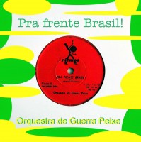 orquestra-de-guerra-peixe-----prá-frente-brasil-capa