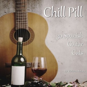 chill-pill-30-spanish-guitar-cuts
