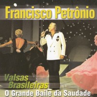 francisco-petrônio---o-baile-da-saudade-c-1965