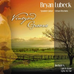 bryan-lubeck---vineyard-groove-(2011)